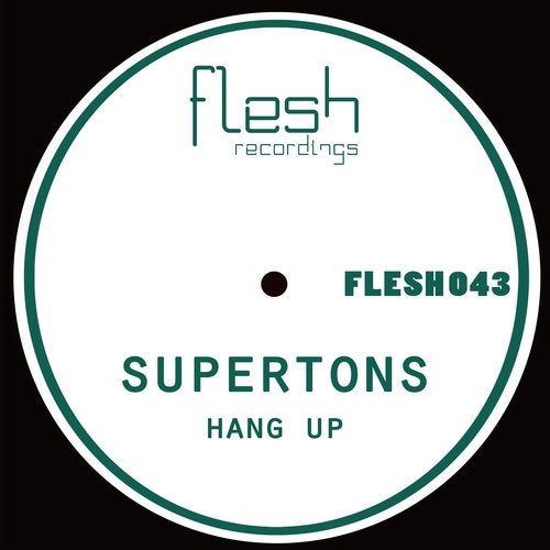 Supertons - Hang Up (Original Mix)