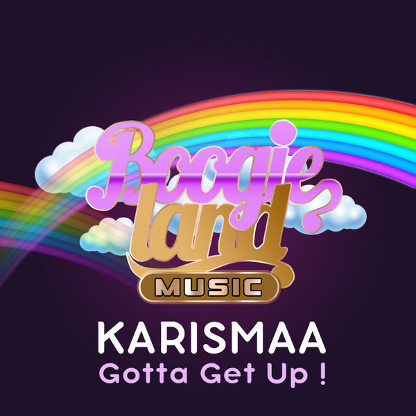 Karismaa - Gotta Get Up! (In The Mix Version)