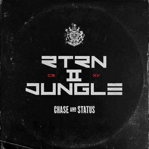 Chase & Status feat. Cutty Ranks - Retreat2018 (Original Mix)