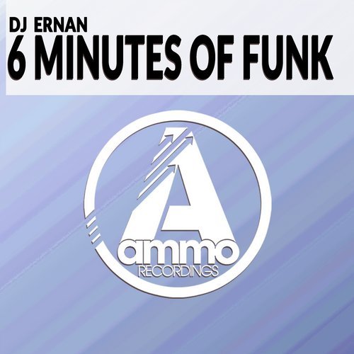 DJ Ernan - 6 Minutes Of Funk