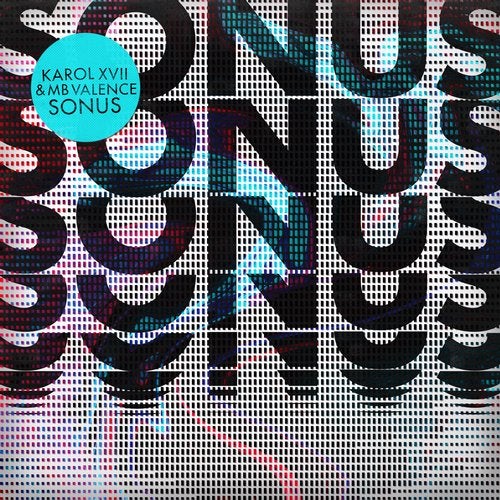 Karol XVII, MB Valence - Sonus (Lusine Remix)