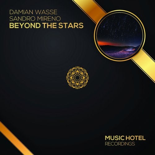 Damian Wasse & Sandro Mireno - Beyond The Stars (Original Mix)