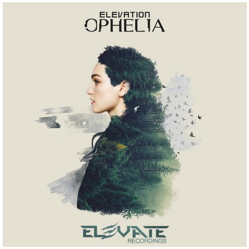 Elevation - Ophelia (Original Mix)