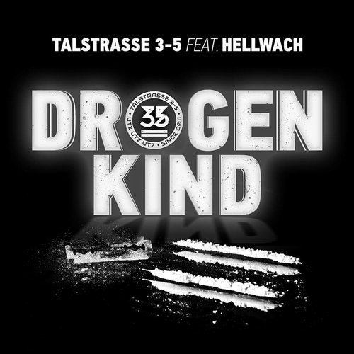 Talstrasse 3-5, Hellwach - Drogenkind (Extended Mix)