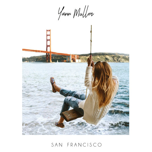 Yann Muller - San Francisco (Extended Mix)