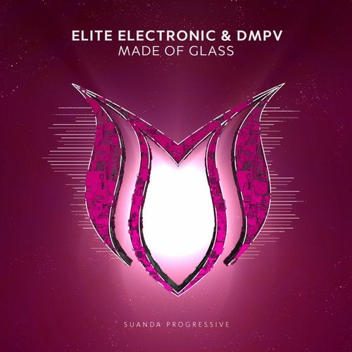 Elite Electronic & DMPV - Made Of Glass (Extended Mix)