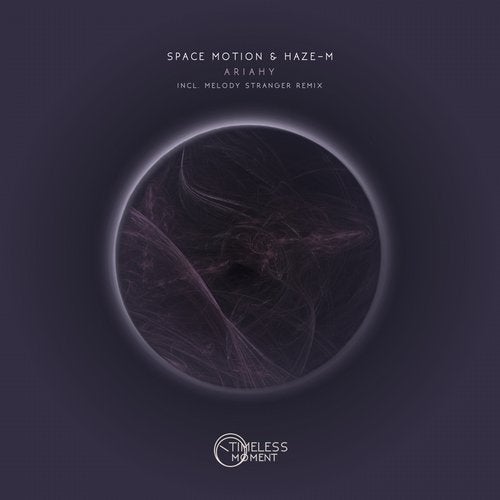 Space Motion & Haze-M - Ariahy (Original Mix)