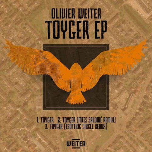 Olivier Weiter - Toyger (Mees Salomé Remix)