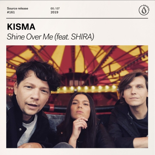 Kisma & Shira - Shine Over Me (Extended Mix)