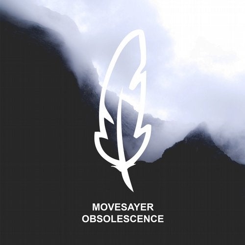 Movesayer - Obsolescence (Original Mix)