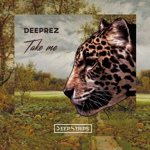 Deeprez - Take Me (Original Mix)