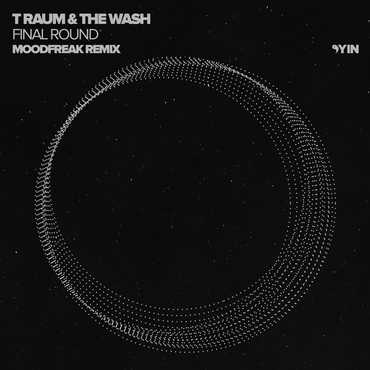 T Raum, The Wash (AT) - Final Round (MoodFreak Remix)