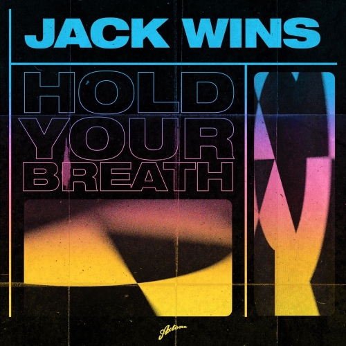 Jack Wins - Hold Your Breath (Extended Mix)