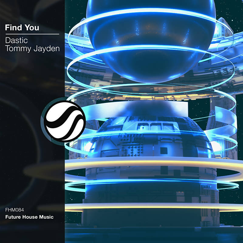 Dastic & Tommy Jayden - Find You (Extended Mix)