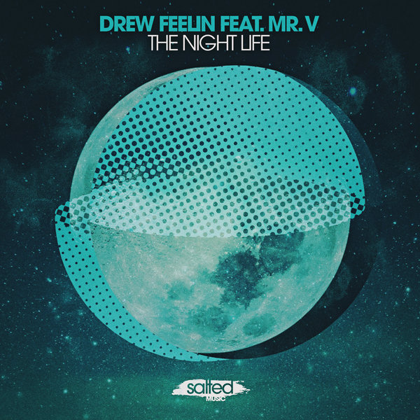 Drew Feelin, Mr. V - The Night Life