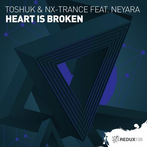 ToShuk & NX-Trance feat. Neyara - Heart Is Broken (Extended Mix)