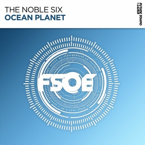 The Noble Six - Ocean Planet (Extended Mix)