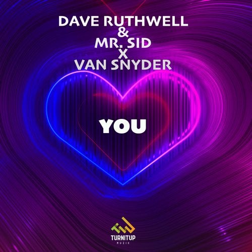 Van Snyder, Mr. Sid, Dave Ruthwell - You (Extended Mix)