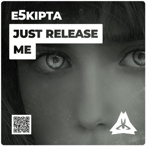 E5kipta - Just Release Me (VIP 2019) (Original Mix)