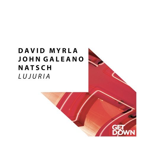 David Myrla, Natsch, John Galeano - Lujuria (Original Mix)