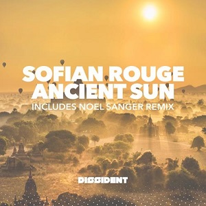 Sofian Rouge - Ancient Sun (Original Mix)