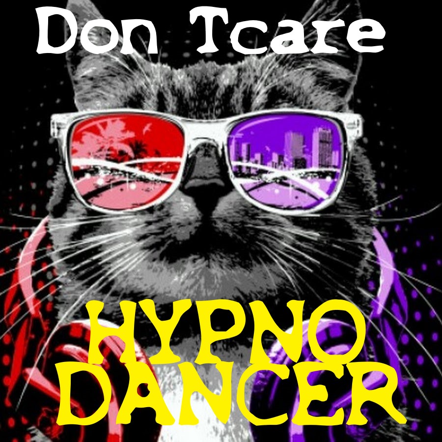 Don Tcare - Hypnodancer