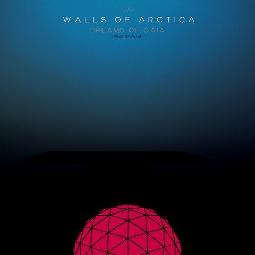 Walls Of Arctica - Dreams Of Gaia (Original Mix)