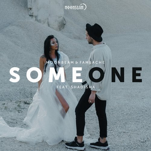 Moonbeam, Shadisha, Fameache - Someone (Original Mix)