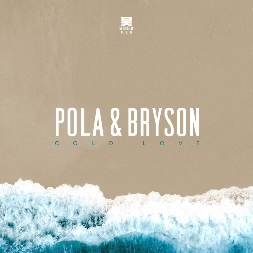 Pola & Bryson - Cold Love (Original Mix)