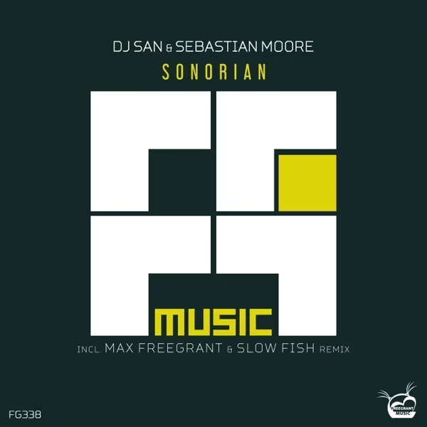 DJ San & Sebastian Moore - Sonorian (Original Mix)