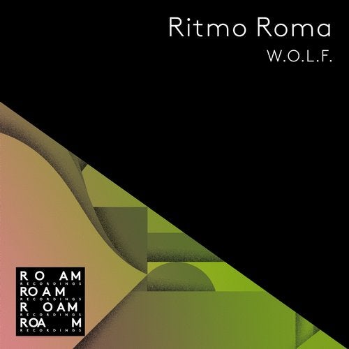 W.O.L.F. - Ritmo Roma (Original Mix)