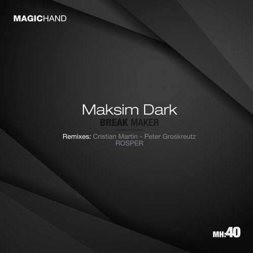 Maksim Dark - Break Maker (Original Mix)