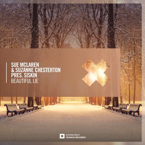 Sue McLaren & Suzanne Chesterton Pres. Siskin - Beautiful Lie (Extended Mix)