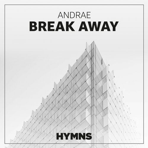 Andrae - Break Away (Original Mix)