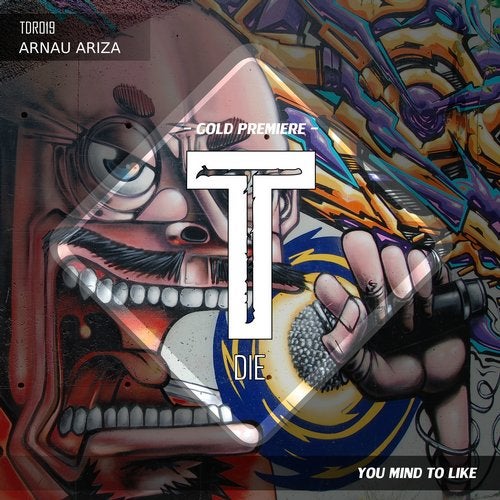 Arnau Ariza - You Mind To Like (Original Mix)