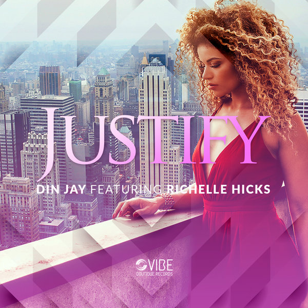 Din Jay, Richelle Hicks - Justify