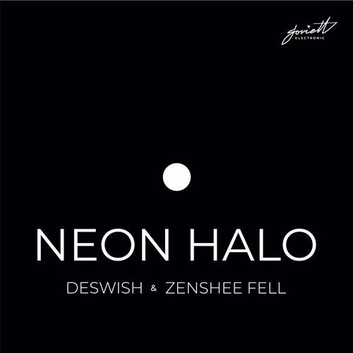 Deswish, Zenshee Fell - Neon Halo (Original Mix)