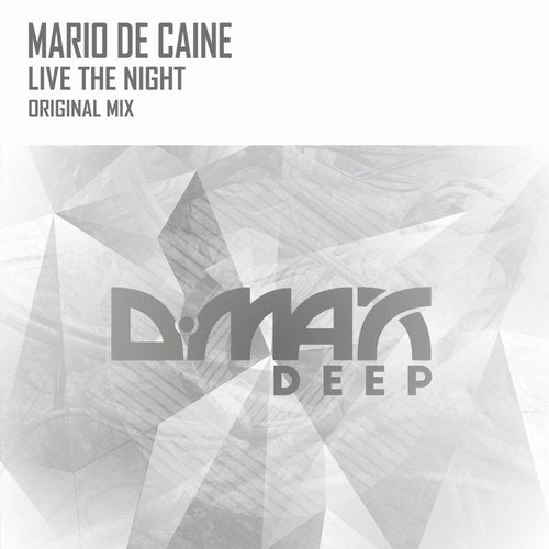 Mario De Caine - Live The Night (Origial Mix)