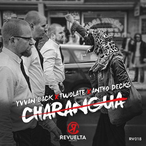 Antho Decks, Yvvan Back, Twolate - Charangua (Original Mix)