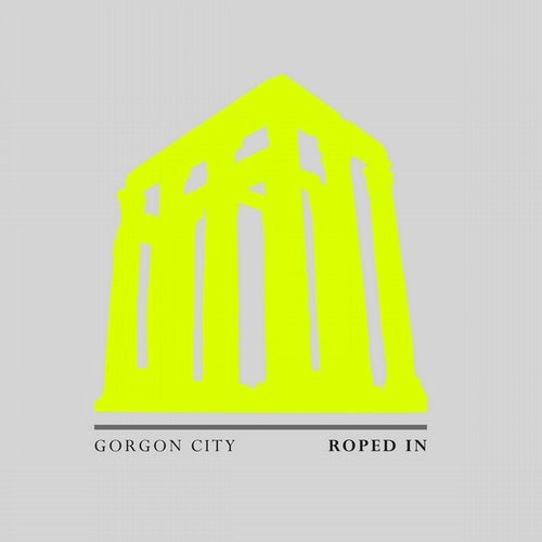 Gorgon City - Roped In (Extended Mix)