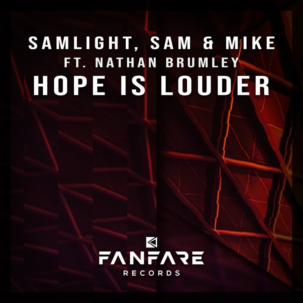 Samlight, Sam & Mike, Nathan Brumley - Hope Is Louder (Extended Mix)