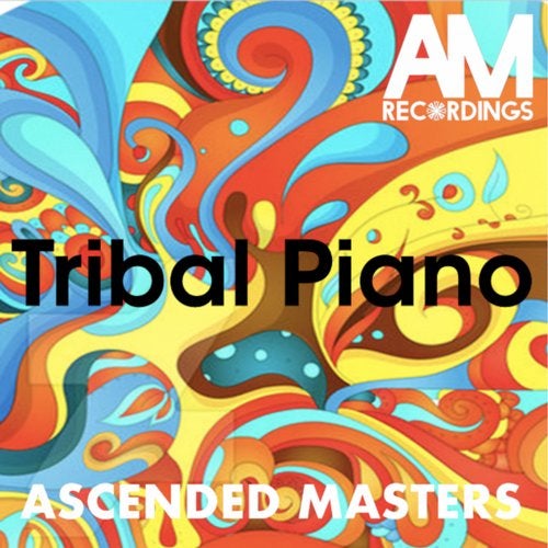 Ascended Masters - Tribal Piano (Original Mix)