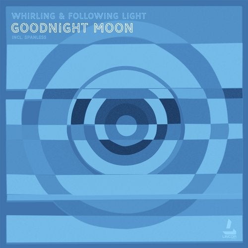 Whirling, Following Light - Goodnight Moon (Spanless Remix)