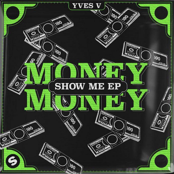 Yves V & MAD M.A.C. - Money Money (Extended Mix)