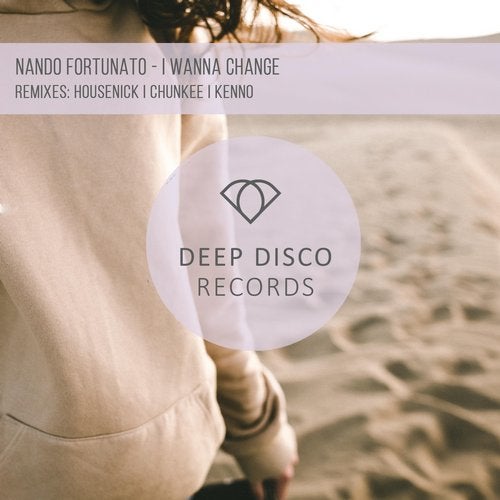 Nando Fortunato - I Wanna Change (Housenick Remix)