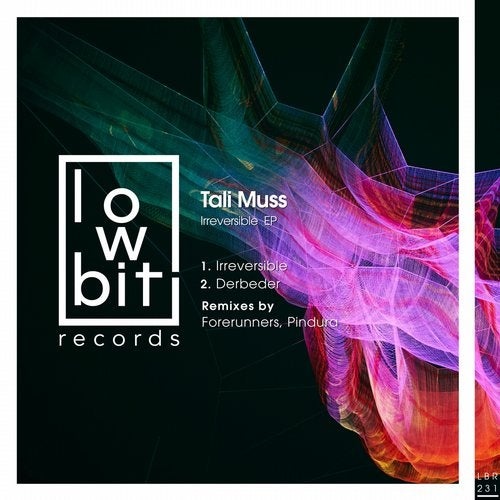 Tali Muss - Irreversible (Original Mix)