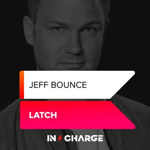 Jeff Bounce - Latch (Extended Mix)