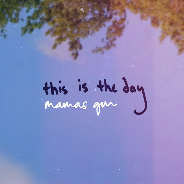 Mamas Gun - This Is The Day (Full Band Version)