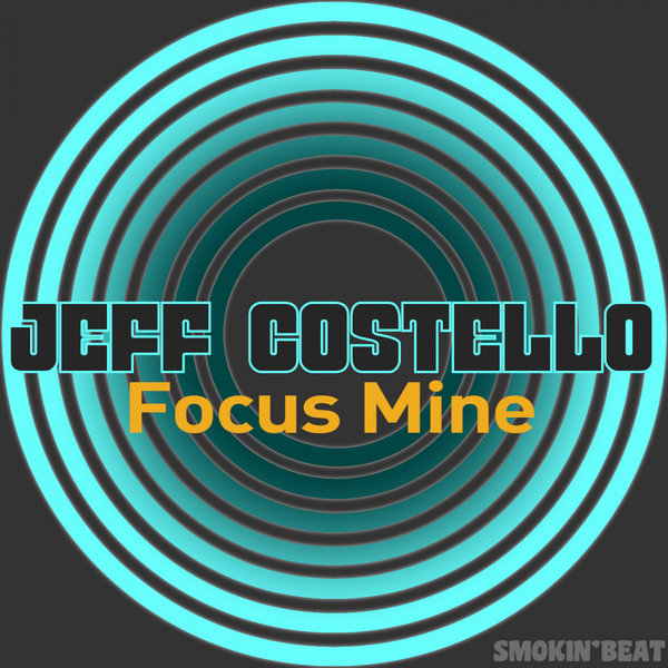 Jeff Costello - Focus Mine