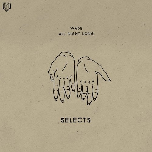 Wade - All Night Long (Original Mix)